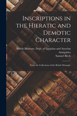 Libro Inscriptions In The Hieratic And Demotic Character:...
