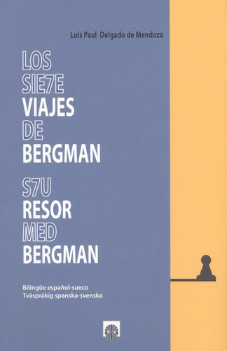 Libro - Los Siete Viajes De Bergman / S7u Resor Med Bergman 
