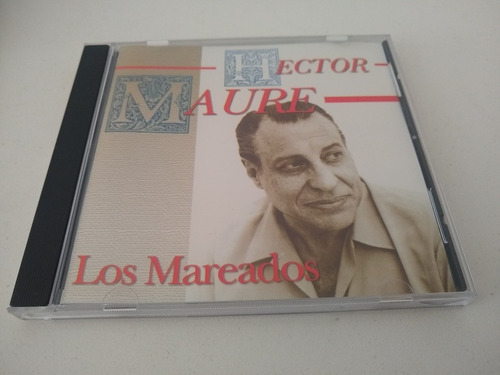 Héctor Maure - Los Mareados - Cd  