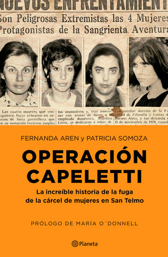 Operacion Capelletti Fernanda Aren / Patricia Somoza - Full