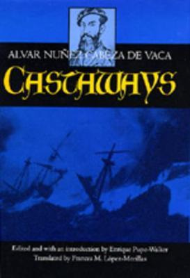 Libro Castaways - Alvar Nunez Cabeza De Vaca