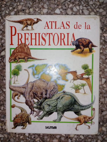 Libro Atlas De La Prehistoria Sigmar Tapa Dura