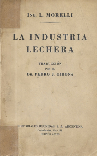 La Industria Lechera / L. Morelli