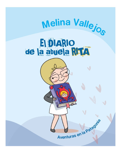 El Diario De La Abuela Rita - Lyna Vallejos - Altea - Libro