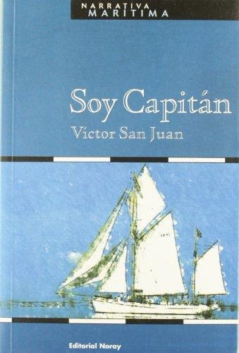 Soy Capitan Victor San Juan