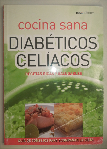 Libro Libro - Cocina Sana Diabéticos, Celiacos