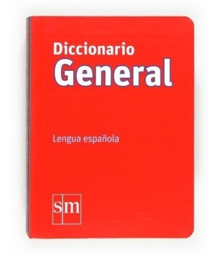 Diccionario General. Lengua Española - 9788467541311