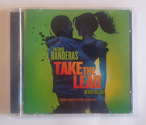 Cd Soundtrack | Antonio Banderas - Take The Lead: Never Foll