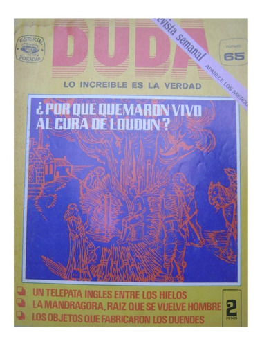 Revista Duda - Porque Quemaron Vivo Al Cura De Loudun? #65