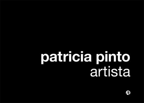 Patricia Pinto, Artista - Patricia Pinto