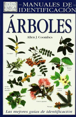 Arboles - Manuales de Identificacion, de Coombes, Allen. Editorial Omega, tapa pasta dura en español, 1995
