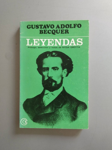 Leyendas - Gustavo Adolfo Bécquer - Nydia Grotta