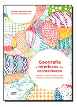 Comprar Livro Geografia E Interfaces De Conhecimento