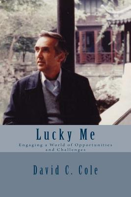 Libro Lucky Me: Engaging A World Of Opportunities And Cha...