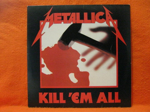 Metallica Kill Em All - Lp Disco De Vinil Original De Época
