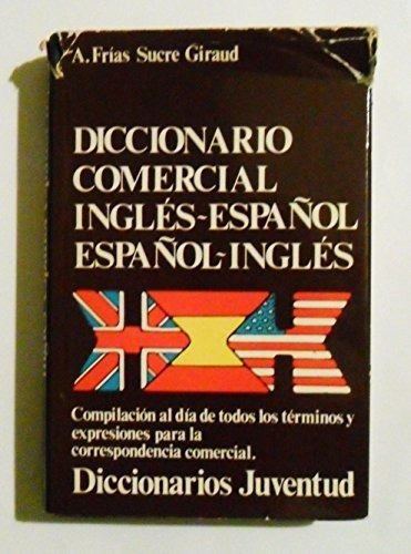 Diccionario Comercial (r) Espa/ol - Ingles - #c