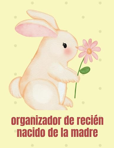 Organizador De Recién Nacido De La Madre: Registro Diario De