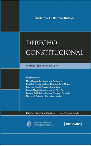 Derecho Constitucional - Guillermo E., Barrera Buteler