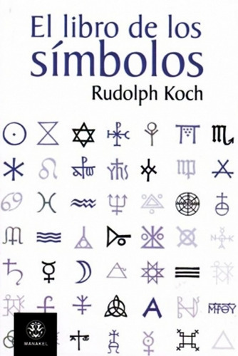 El Libro De Los Simbolos - Rudolph Koch - Libro Envio En Dia