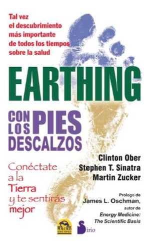 Libro - Earthing, Con Los Pies Descalzos - Stephen; Zucker 