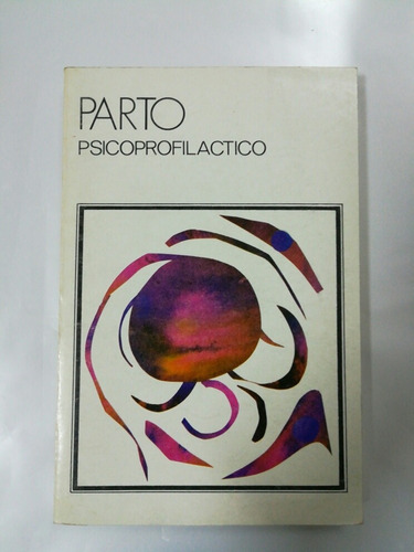 Parto Psicoprofilactico