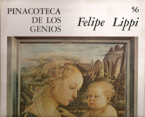 Pinacoteca De Los Genios Nº 56 Felipe Lippi