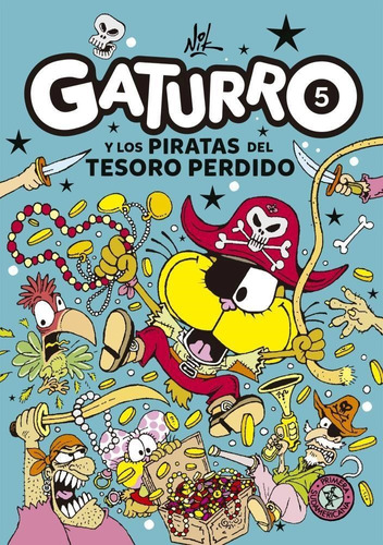 Libro Gaturro 5. Gaturro Y Los Piratas Del Tes - Nik