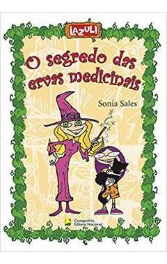 Livro O Segredos Das Ervas Medicinais - Sonia Sales [2006]