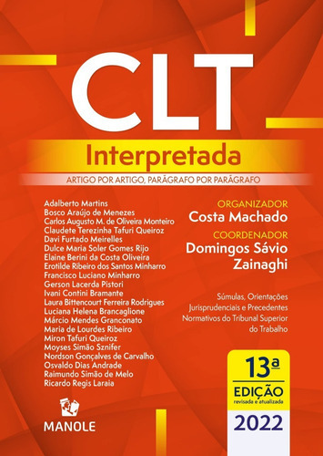 CLT interpretada, de Costa Machado., vol. Não Aplica. Editora Manole, capa mole em português