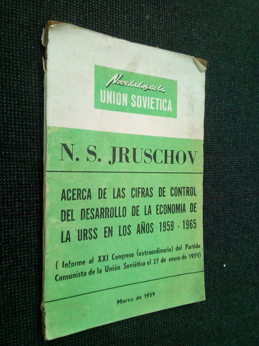 Desarrollo De La Economía De La Urss 1959 1965 Jruschov