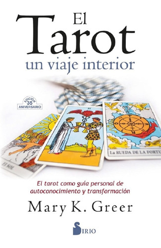 Libro Tarot Un Viaje Interior - Mary K. Greer