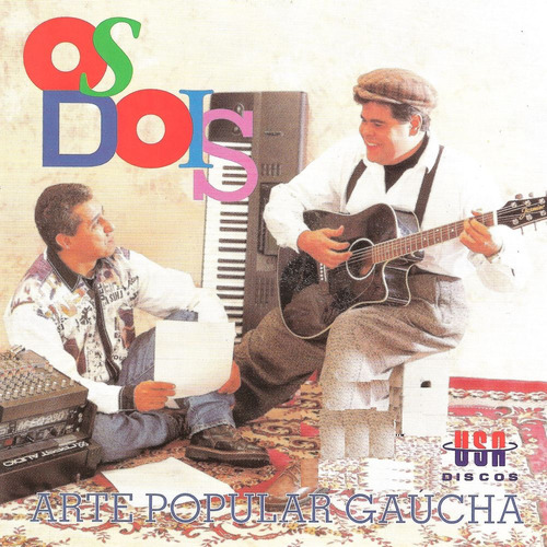 Cd - Os Dois - Arte Popular Gaucha