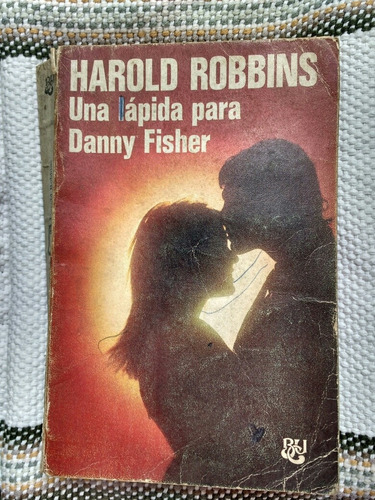 Una Lápida Para Danny Fisher Harold Robbins