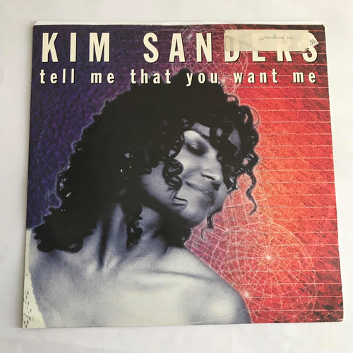 Vinilo Kim Sanders Tell Me That You Want Me