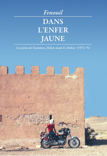 Dans L'enfer Jaune, De Fenouil. Editorial Interfolio, Tapa Blanda En Francés
