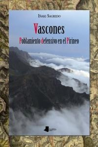 Libro Vascones Poblamiento Defensivo En El Pirineo