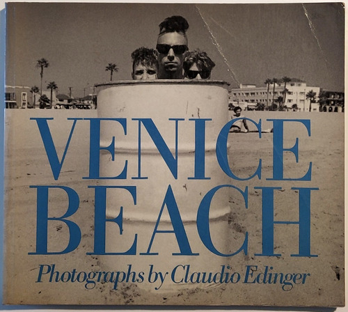 Claudio Edinger Venice Beach Abbeville Press 1985