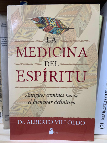 La Medicina Del Espíritu Alberto Villoldo