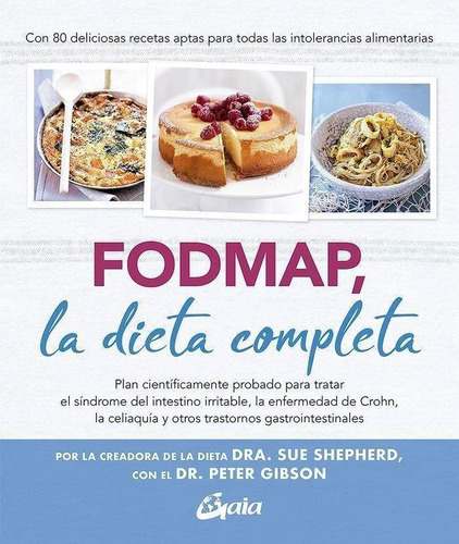 Libro: Fodmap, La Dieta Completa. Shepherd, Dra. Sue#gibson,