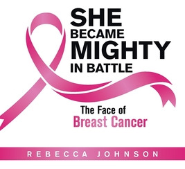 Libro She Became Mighty In Battle: The Face Of Breast Can...