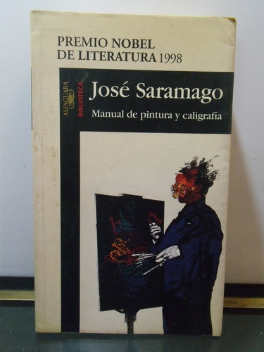 Adp Manual De Pintura Y Caligrafia Jose Saramago / Alfaguara