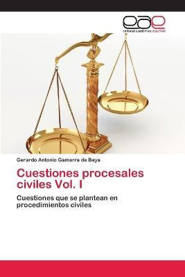 Libro Cuestiones Procesales Civiles Vol. I - Gamarra De B...