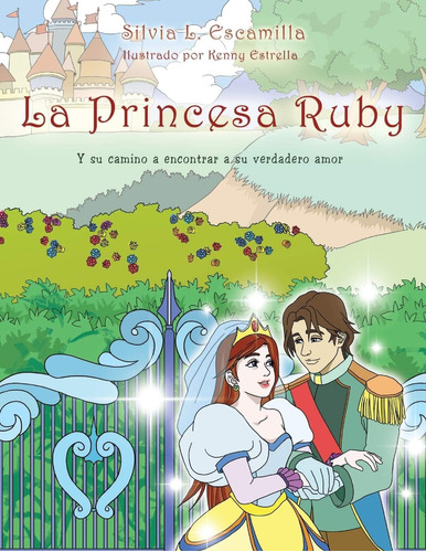 Libro: La Princesa Ruby: Y Su Camino A Encontrar A Su Verdad