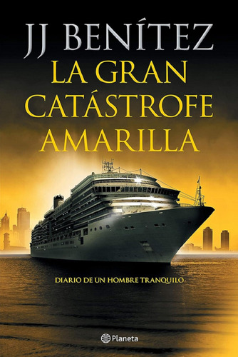 Libro La Gran Catástrofe Amarilla Por J. J. Benítez (2020)