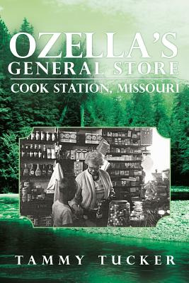 Libro Ozella's General Store Cook Station, Missouri - Tuc...