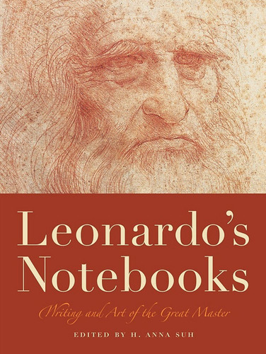 Cuaderno De Leonardo: Escritura Y Arte Del Gran Maestro.