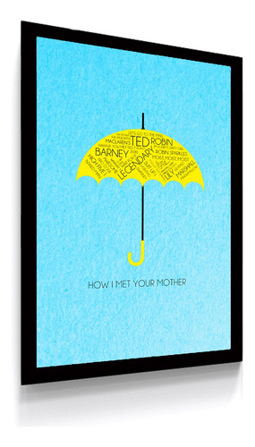 Quadro Decorativo How I Met Your Mother Grande 30x42cm A3