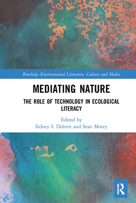 Libro Mediating Nature: The Role Of Technology In Ecologi...