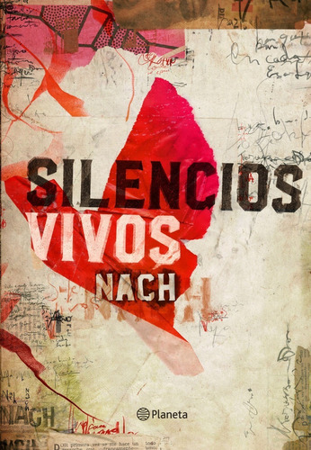 Silencios Vivos - Nach - Planeta - Libro Nuevo
