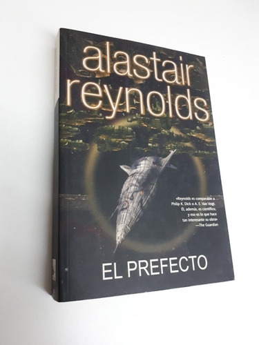 Alastair Reynolds - El Prefecto - Factoria Rustica